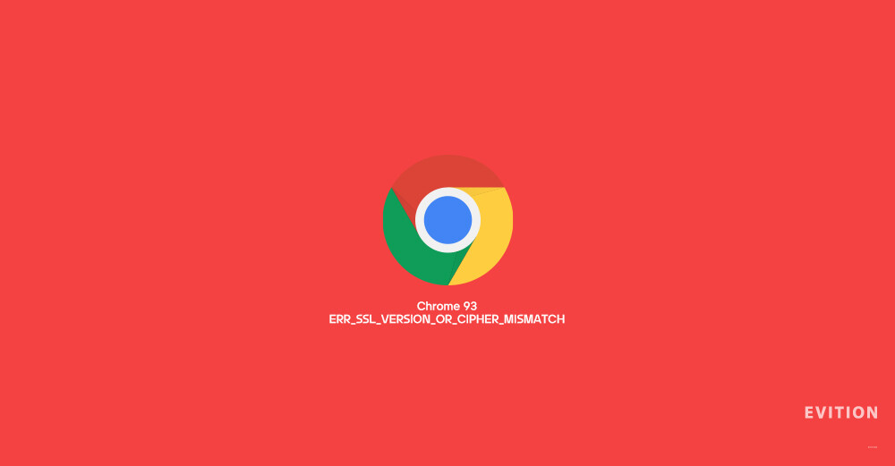 크롬 93 업데이트 ERR_SSL VERSION OR CIPHER MISMATCH